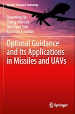 Optimal Guidance and Its Applications in Missiles and UAVs