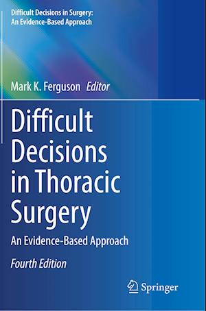 Difficult Decisions in Thoracic Surgery