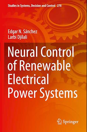 Neural Control of Renewable Electrical Power Systems