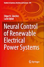 Neural Control of Renewable Electrical Power Systems