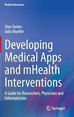 Developing Medical Apps and mHealth Interventions