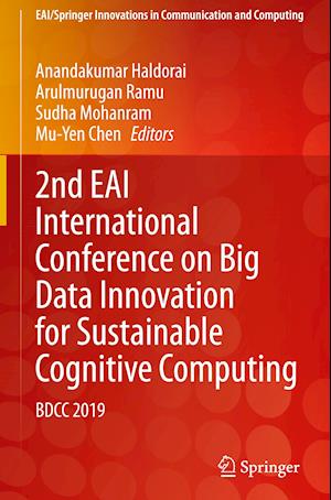 2nd EAI International Conference on Big Data Innovation for Sustainable Cognitive Computing