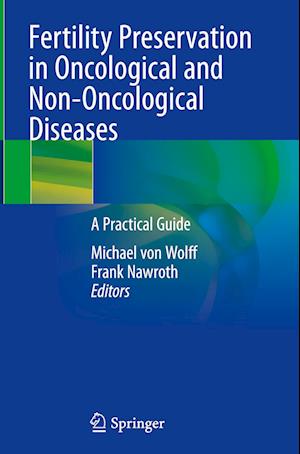 Fertility Preservation in Oncological and Non-Oncological Diseases