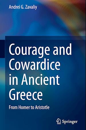 Courage and Cowardice in Ancient Greece