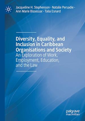 Diversity, Equality, and Inclusion in Caribbean Organisations and Society