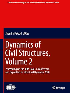 Dynamics of Civil Structures, Volume 2