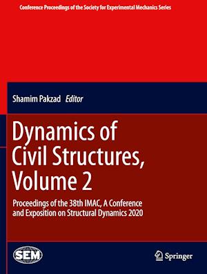 Dynamics of Civil Structures, Volume 2