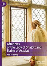 Afterlives of the Lady of Shalott and Elaine of Astolat 