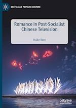 Romance in Post-Socialist Chinese Television