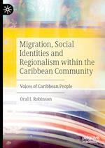 Migration, Social Identities and Regionalism within the Caribbean Community