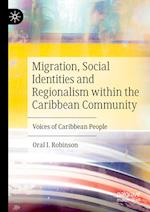 Migration, Social Identities and Regionalism within the Caribbean Community