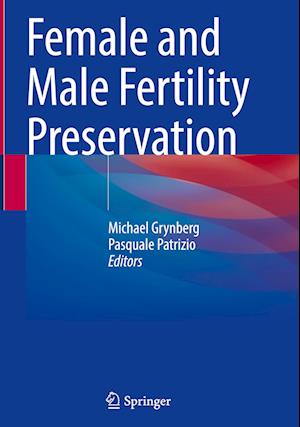 Female and Male Fertility Preservation