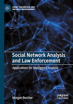 Social Network Analysis and Law Enforcement