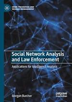 Social Network Analysis and Law Enforcement