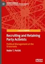 Recruiting and Retaining Party Activists