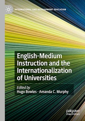 English-Medium Instruction and the Internationalization of Universities