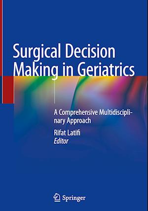 Surgical Decision Making in Geriatrics