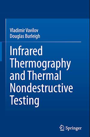 Infrared Thermography and Thermal Nondestructive Testing