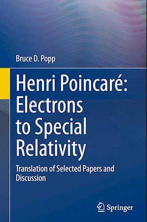 Henri Poincaré: Electrons to Special Relativity