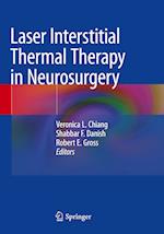 Laser Interstitial Thermal Therapy in Neurosurgery