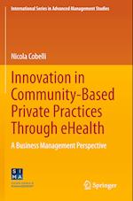 Innovation in Community-Based Private Practices Through eHealth