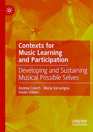 Contexts for Music Learning and Participation