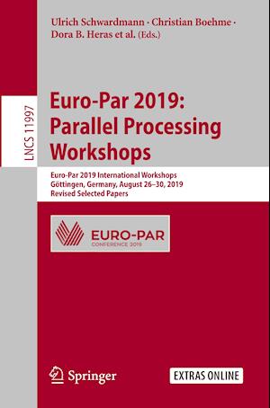 Euro-Par 2019: Parallel Processing Workshops