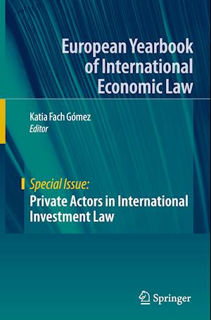 Private Actors in International Investment Law