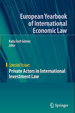 Private Actors in International Investment Law