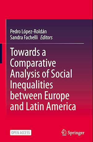 Towards a Comparative Analysis of Social Inequalities between Europe and Latin America