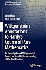 Wittgenstein’s Annotations to Hardy’s Course of Pure Mathematics