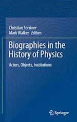 Biographies in the History of Physics