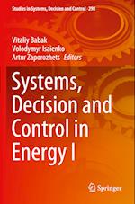 Systems, Decision and Control in Energy I