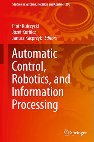 Automatic Control, Robotics, and Information Processing