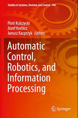 Automatic Control, Robotics, and Information Processing