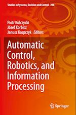 Automatic Control, Robotics, and Information Processing