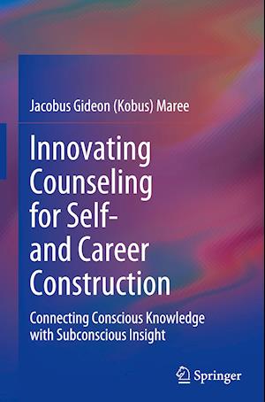 Innovating Counseling for Self- and Career Construction