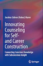 Innovating Counseling for Self- and Career Construction