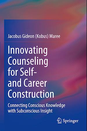 Innovating Counseling for Self- and Career Construction