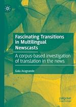 Fascinating Transitions in Multilingual Newscasts