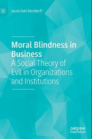 Moral Blindness in Business