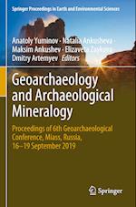 Geoarchaeology and Archaeological Mineralogy