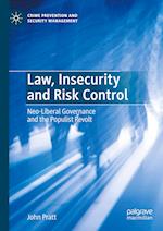 Law, Insecurity and Risk Control