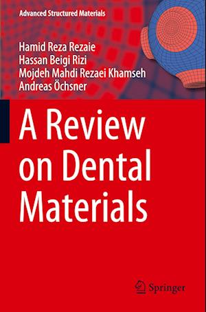 A Review on Dental Materials