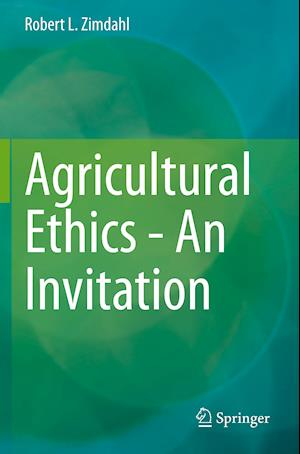 Agricultural Ethics - An Invitation