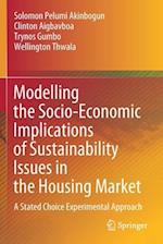 Modelling the Socio-Economic Implications of Sustainability Issues in the Housing Market