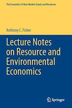Lecture Notes on Resource and Environmental Economics
