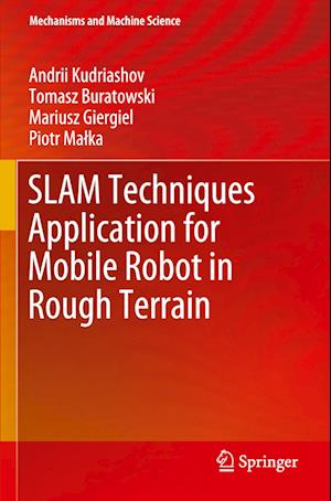 SLAM Techniques Application for Mobile Robot in Rough Terrain