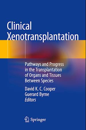 Clinical Xenotransplantation