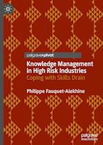 Knowledge Management in High Risk Industries